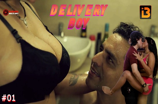 Delivery Boy S01E01 (2023) Hindi Hot Web Series Idiotboxx