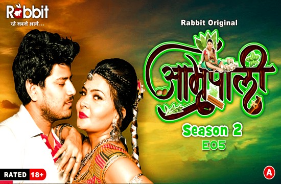 Amrapali S02E05 (2024) Hindi Hot Web Series RabbitMovies
