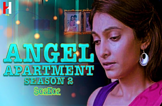 Angel Apartment S02E02 (2024) Hindi Hot Web Series HuntCinema