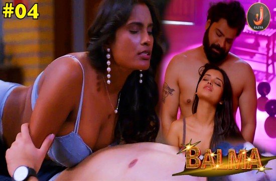 Balma S01E04 (2024) Hindi Hot Web Series Jalva