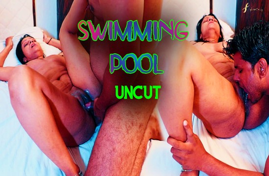 Swimming Pool (2024) Uncut Hindi Short Film SexFantasy