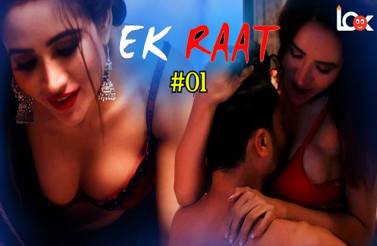 Ek Raat S01E01 (2024) Hindi Hot Web Series Lookentertainment