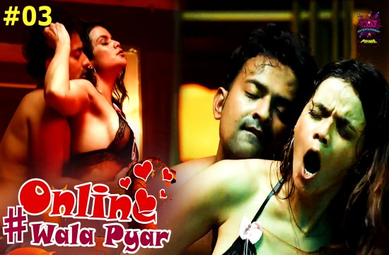 Online Wala Pyar S01E03 (2024) Hindi Hot Web Series WowEntertainment