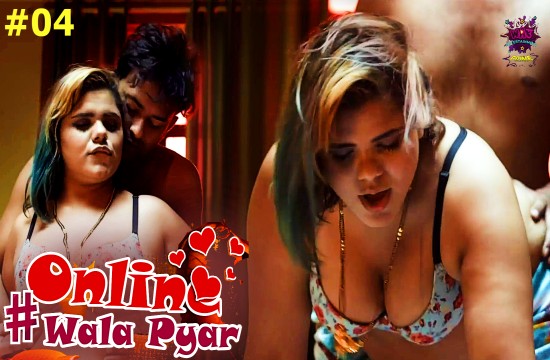 Online Wala Pyar S01E04 (2024) Hindi Hot Web Series WowEntertainment